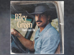Riley Green’s ‘Think as You Drunk’ is only one facet of ‘That’s Just Me’