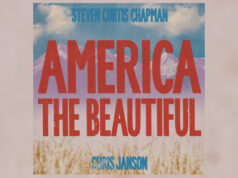 Chris Janson and Steven Curtis Chapmen update ‘America the Beautiful’ for 2026